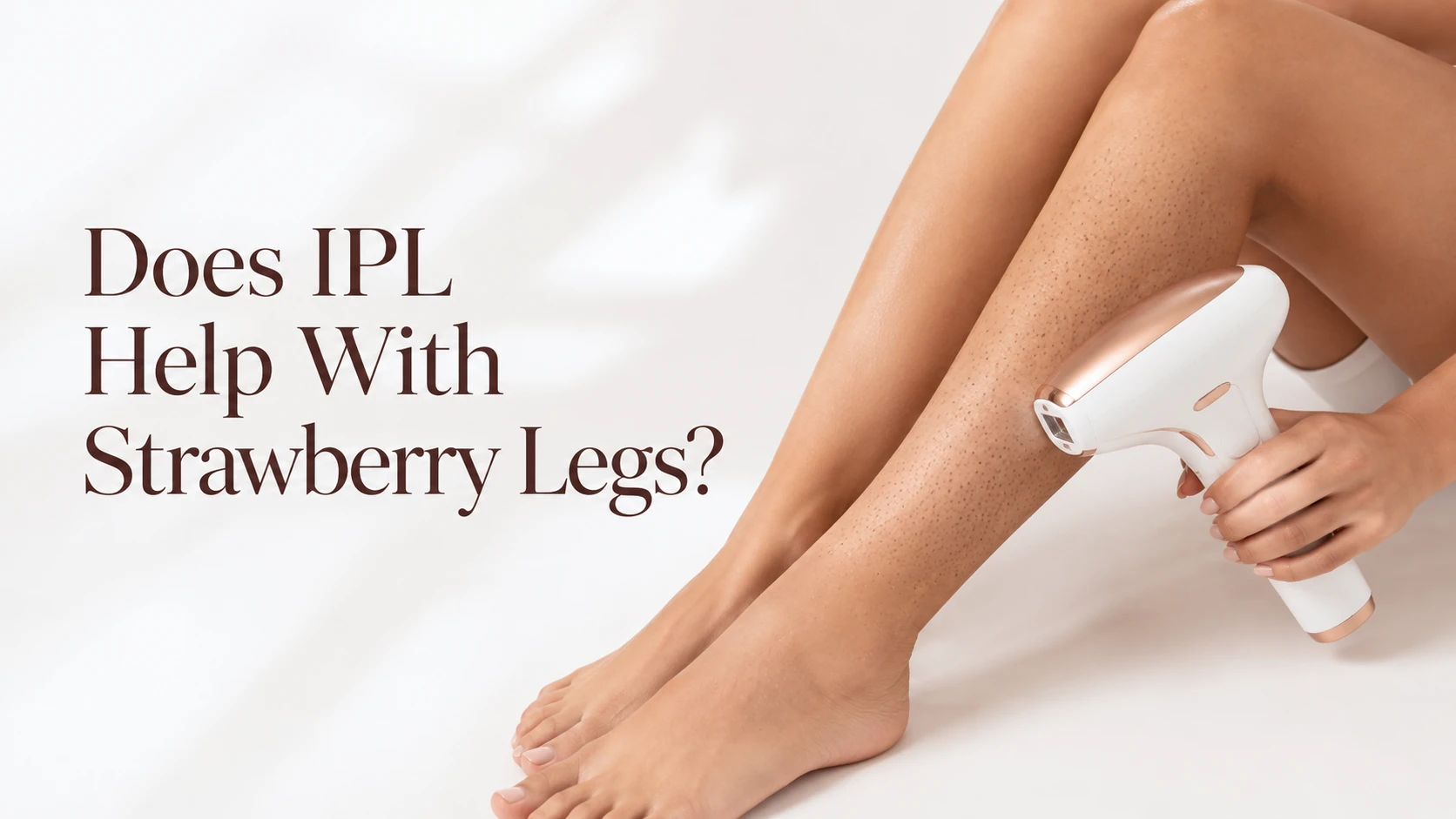 does-ipl-help-strawberry-legs